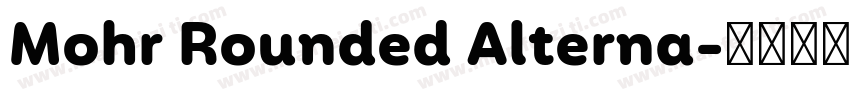 Mohr Rounded Alterna字体转换